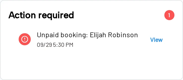 Action required panel flagging an unpaid booking for today